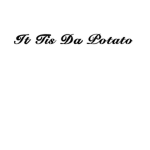 It tis the Potato!