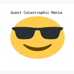 Guest's Catastrophic mania