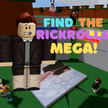 Find The RickRolls MEGA!