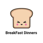BreakFast Dinners