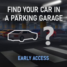 Find your car in a parking garage (Early Access)