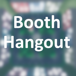 Booth Hangout