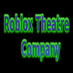 Roblox Theatre Company.