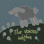 * The Voices Within *