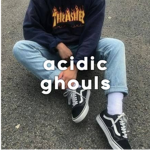 acidic ghouls