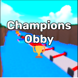 🏆 Champions Obby  🏆