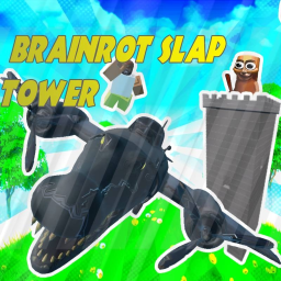 [NEW] Brainrot Slap Tower✋