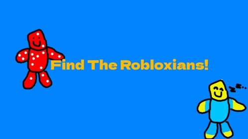 Find The Robloxians!