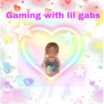 gaming with lil gabs