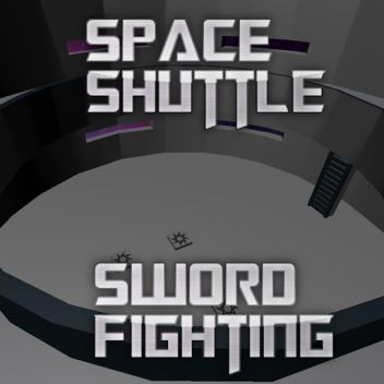 Space Shuttle Sword Fighting Arena
