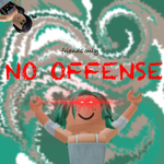 Friends Only, No offense!
