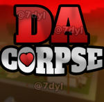 Da corpse entertainment!