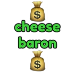 💰 cheese baron 💰 title