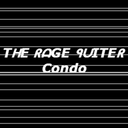 TᕼE ᖇᗩGE ᑫᑌITEᖇ Condo Beta