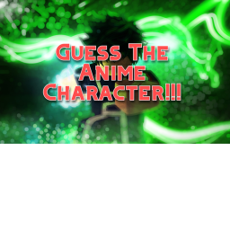 *PREMIUM BOOST* GUESS THE ANIME CHARACTERS!