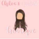 ~Chloe’s Clothing Shop~