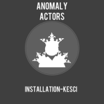 SCPF KESCI: Anomaly Actors