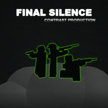 FINAL SILENCE [ * OLD * ]