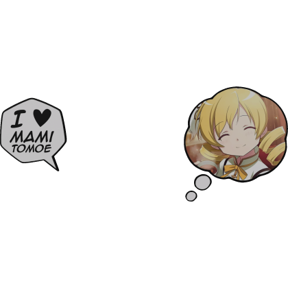 Mami Tomoe Thinking Bubble + I Love Text