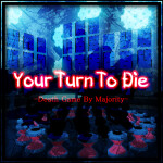 Your Turn To Die