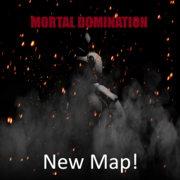 Mortal Domination (BETA)