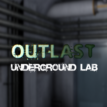 Outlast | ห้องปฏิบัติการใต้ดิน