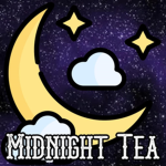 Midnight Tea