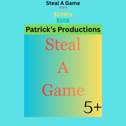 Steal A Game [TESTING]
