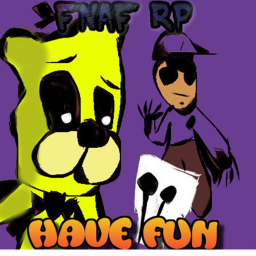 FNAF RP  [HAVE FUN[