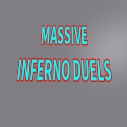 Massive Inferno Duels
