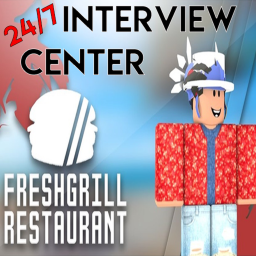 [ 24/7 ]Fresh Grill Interview Center