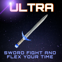 ULTRA Sword Fighting For Time