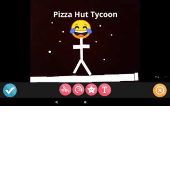 Pizza Hut Tycoon 2 [NO MORE UPDATES]
