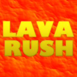 Lava Rush!