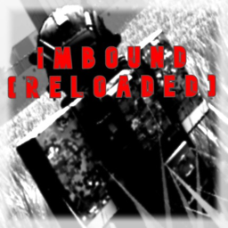 Imbound [RELOADED]