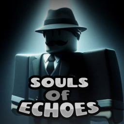Souls Of Echoe's {Developing🛠️}
