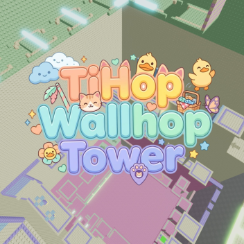 Tihop Wallhop Tower