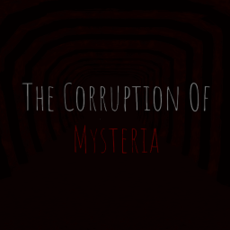 The Corruption Of Mysteria Full Game