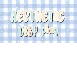Aesthetic Obby!