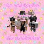 ~ The Aėsthetics ~