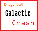 DBZ Galactic Crash