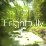 Frightfully