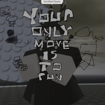 YOUR ONLY MOVE IS TO RUN