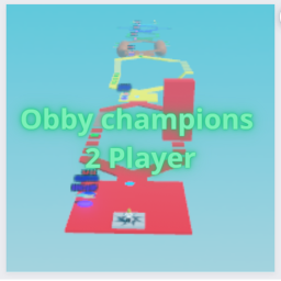 Obby champions? 2 Player