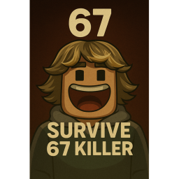 Survive 67 Killer