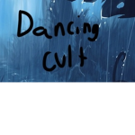 Dancing Cult