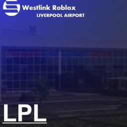 Westlink Roblox Liverpool Airport