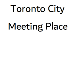 Toronto City Meeting Place