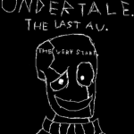 Undertale: The Last AU [Group]