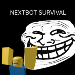 Nextbot Survival